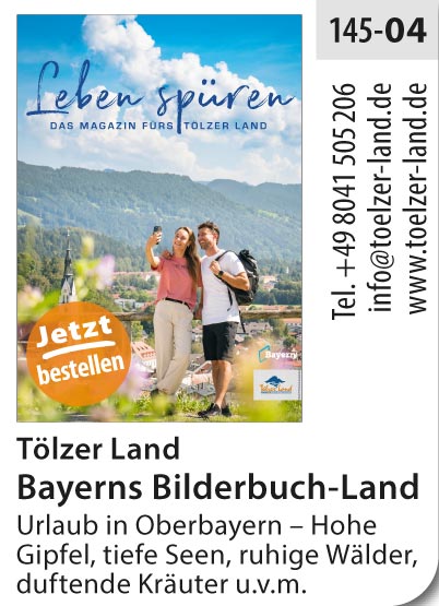 Tölzer Land – Leben spüren